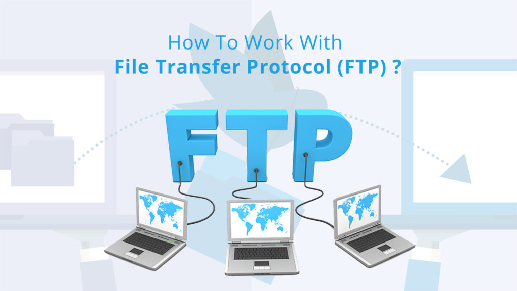 File Transfer Protocol