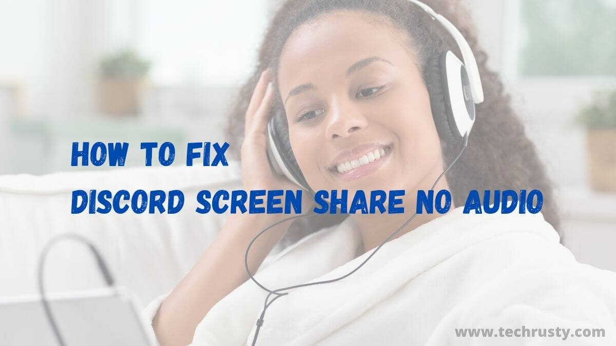 No audio while sharing screen through discord