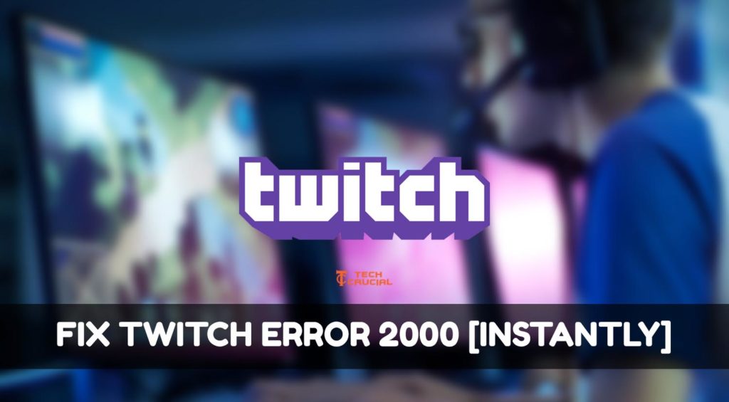 Twitch network error 2000