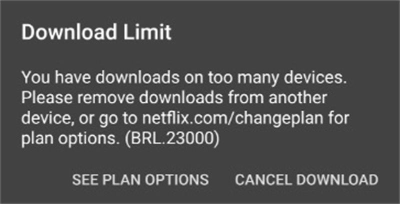 Netflix Download Limit Error