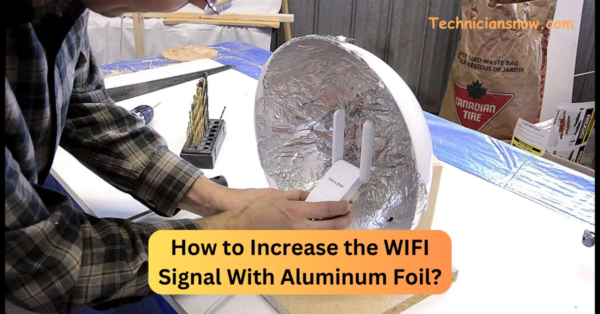 How to Increase the WIFI Signal With Aluminum Foil