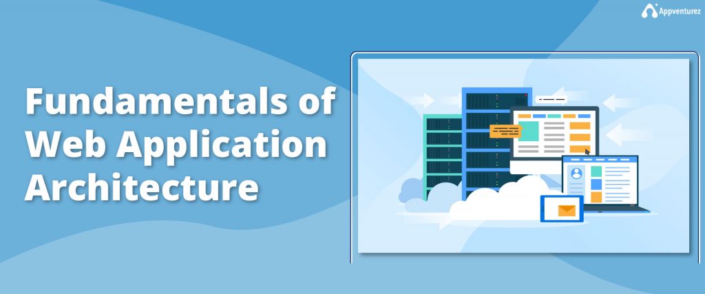 web application architecture