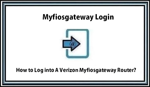 Myfiosgateway