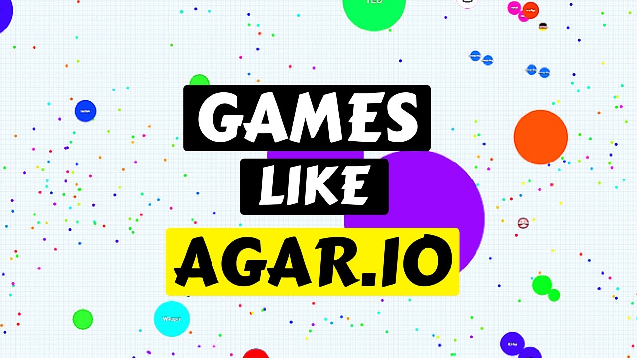 Games Like Agar.Io