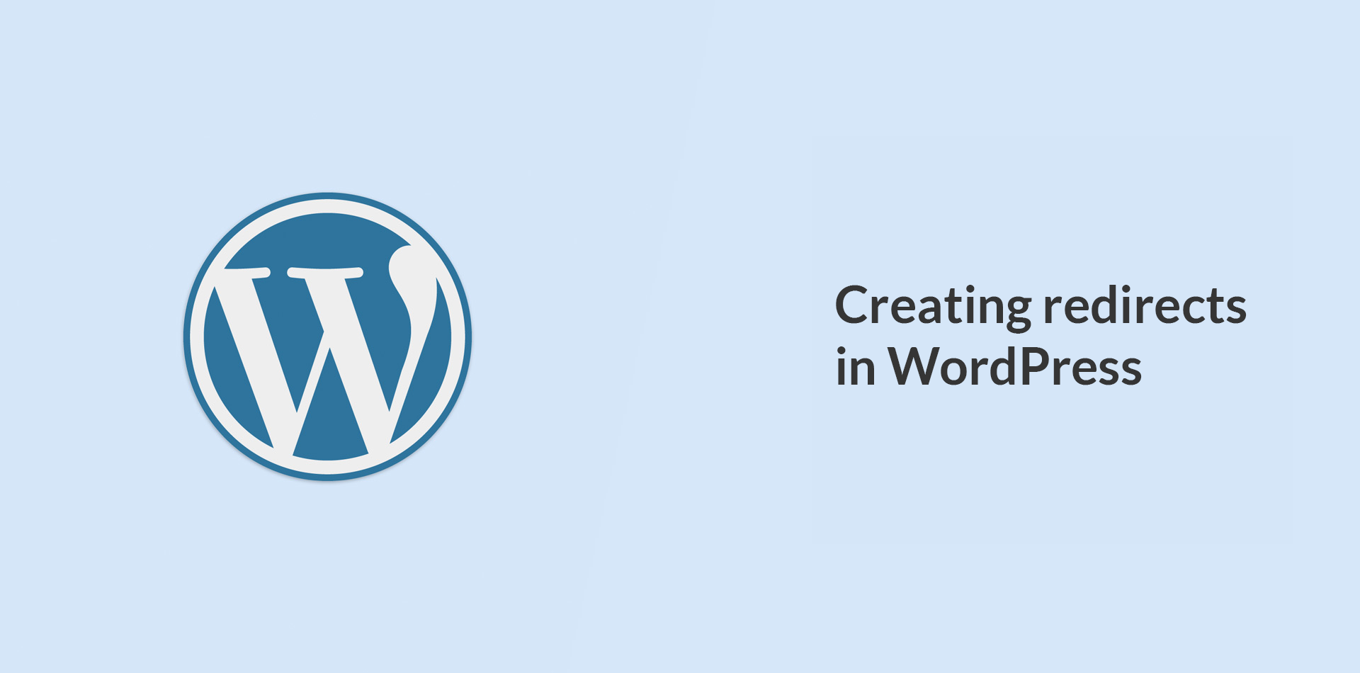 HOW TO CREATE REDIRECTIONS IN WORDPRESS