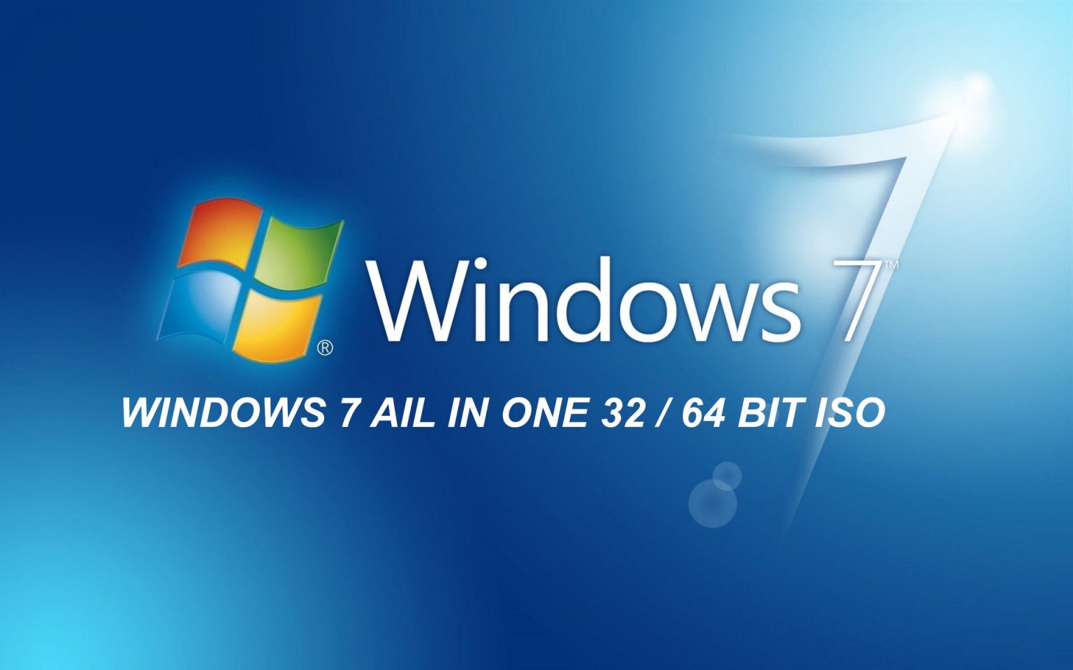 Windows 7 ISO File Download 32/64-Bit (Ultimate & Professional Editions)