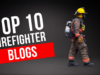 Top 10 Blogs for Firefighters: Igniting Inspiration and Knowledge Blogs for Firefighters