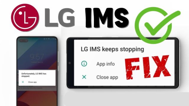 LG IMS Keeps Stopping