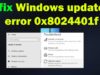 0x8024401f Windows Update Error – Easy Steps to fix it 0x8024401f