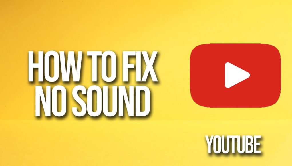 No Sound on YouTube No Sound on YouTube