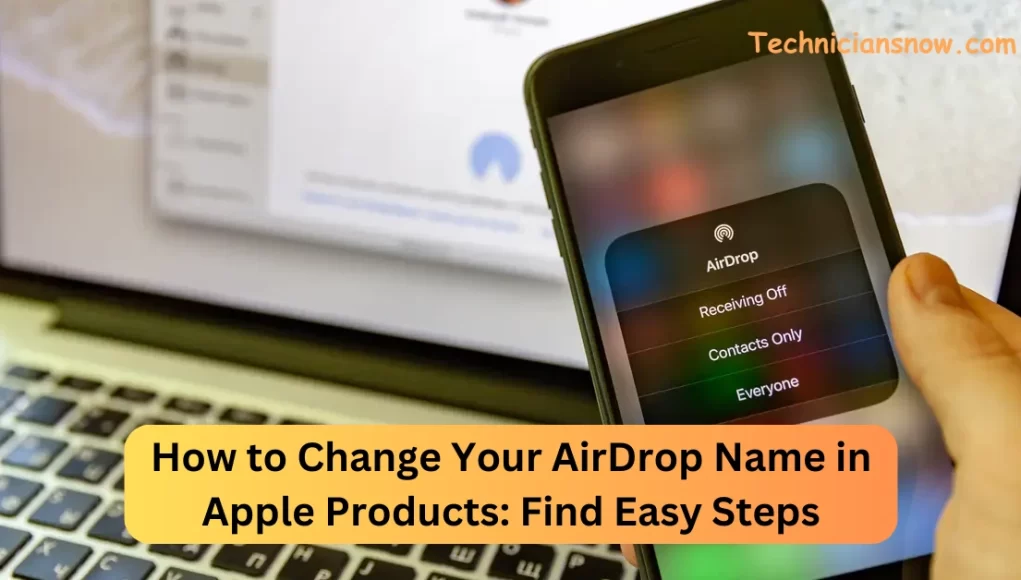 How to Change Your AirDrop Name How to Change Your AirDrop Name