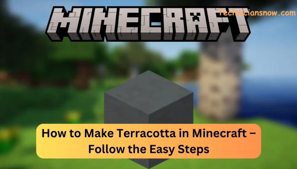 How to make terracotta in Minecraft How to make terracotta in Minecraft
