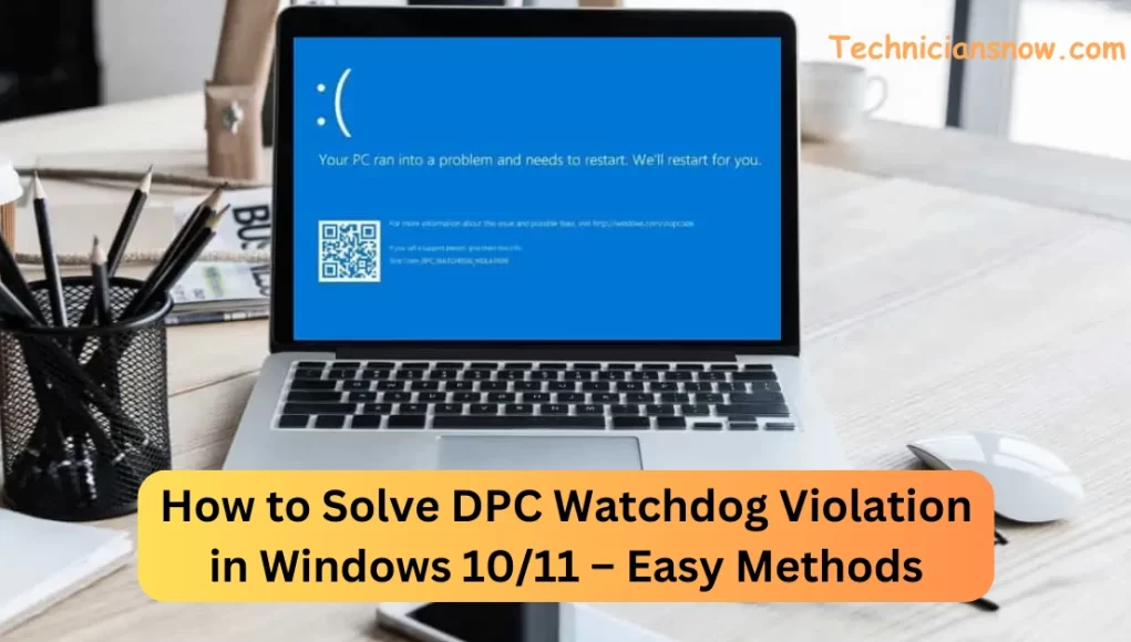 DPC Watchdog Violation DPC Watchdog Violation